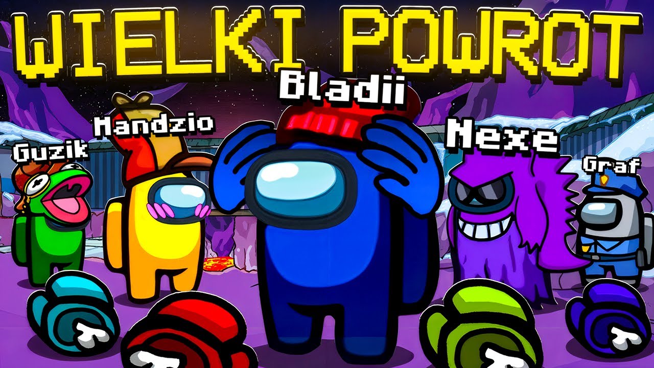 WIELKI POWR&Oacute;T 2025!!! *To nie Bait* do AMONG US!!! 🔥🔥🔥