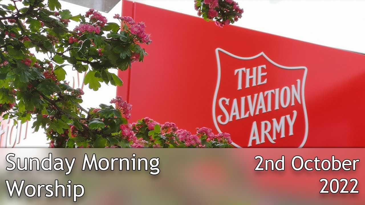 Sunday morning worship with The Salvation Army Staple Hill - 2nd October 2022