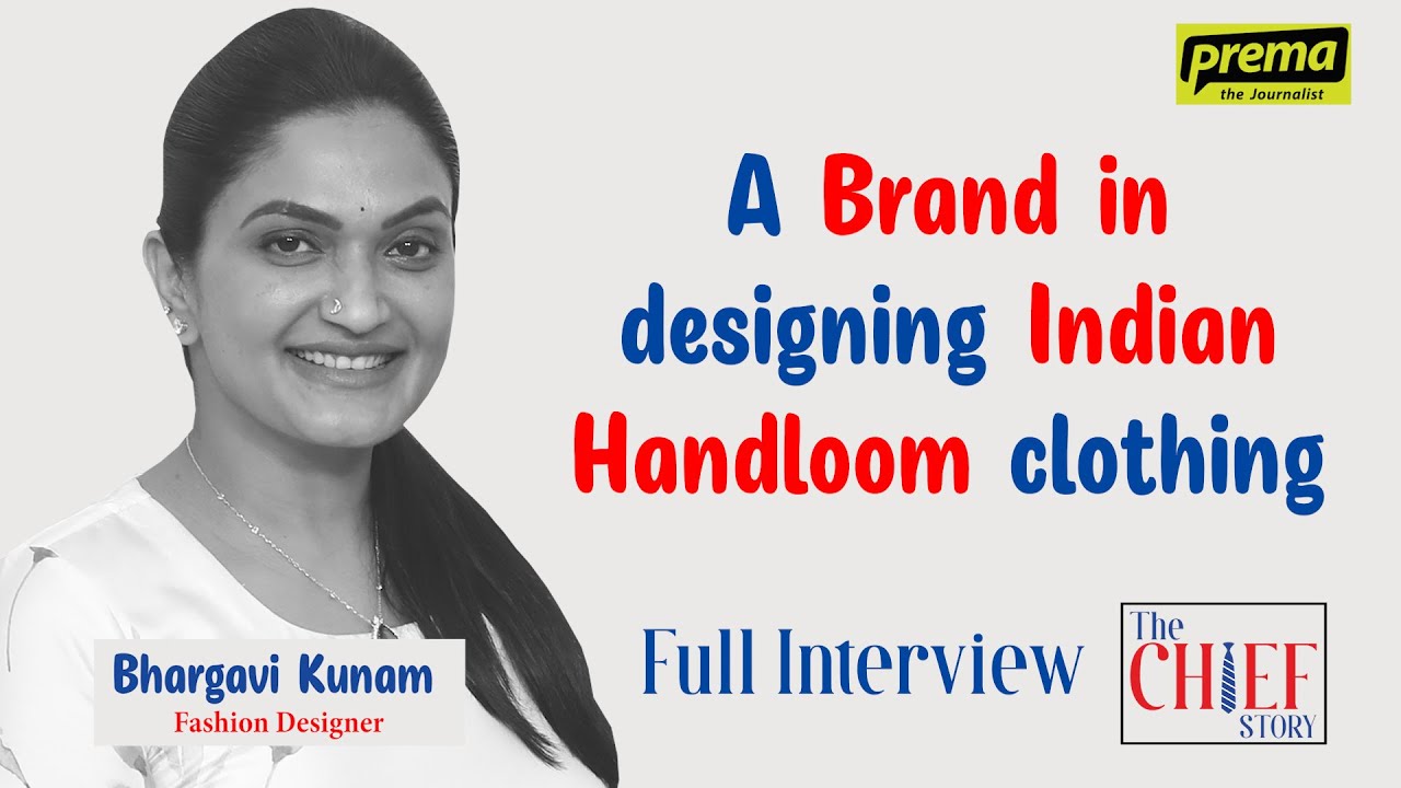 Bhargavi Kunam, Fashion Designer | The CHIEF Story #16 | Full Interview