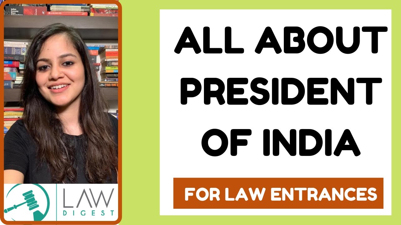 President | Election, Removal, Powers of the President | DU LLB, MHCET, BHU LLB, AILET