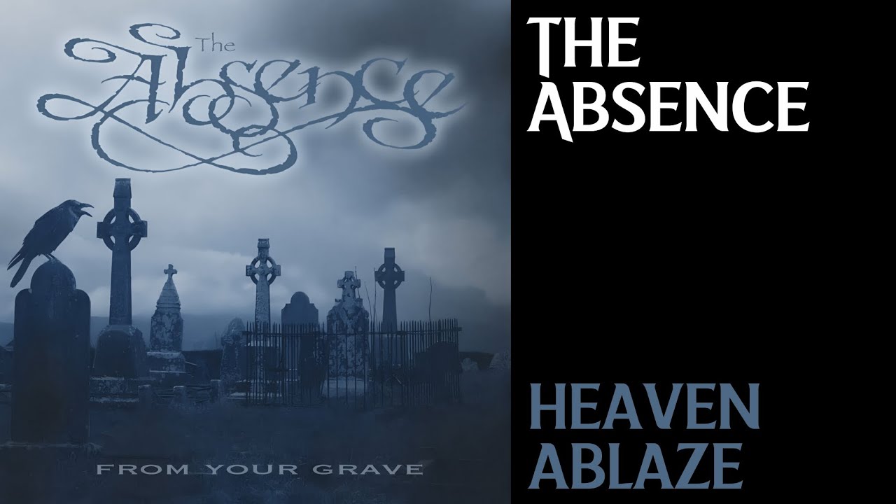 The Absence | 05. Heaven Ablaze | ENG - PT/BR
