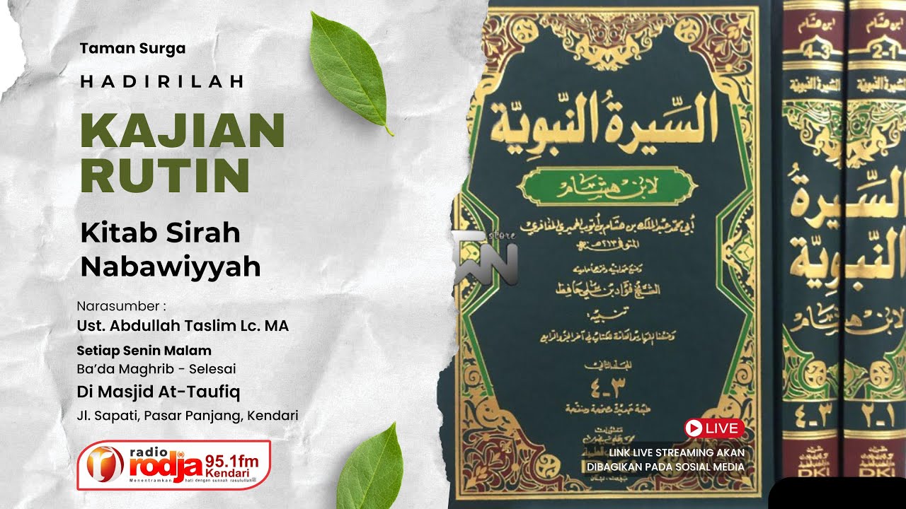[LIVE] Sirah Nabawiah - Ust. Abdullah Taslim Lc. MA