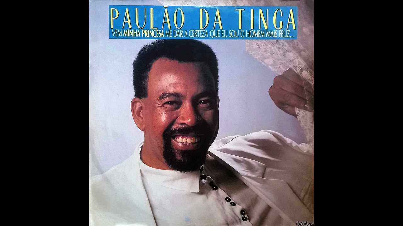 Paulão da Tinga - Minha Princesa