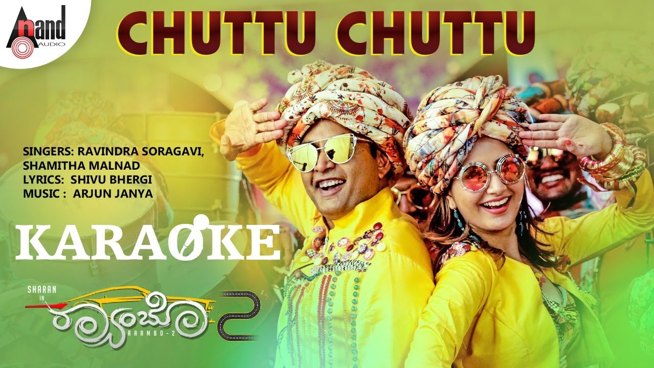 Chuttu Chuttu Karaoke Song | Sharan | Ashika Ranganath | Arjun Janya | Anil Kumar | Raambo-2