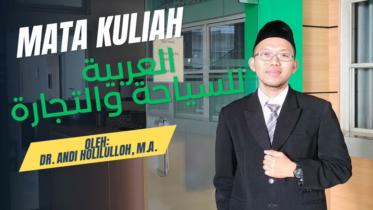Mata Kuliah العربية للسياحة والتجارة  #kemenag #moderasiberagama #uinsuka #PKDP2024