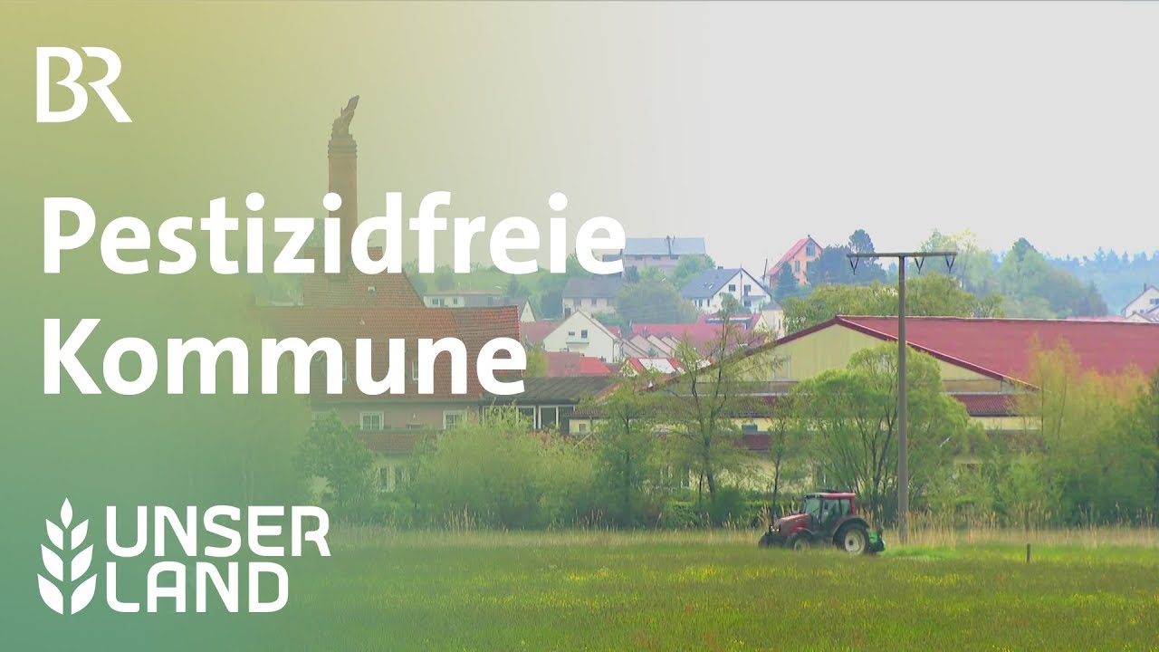 Pestizidfreie Kommune Stegaurach | Unser Land | BR