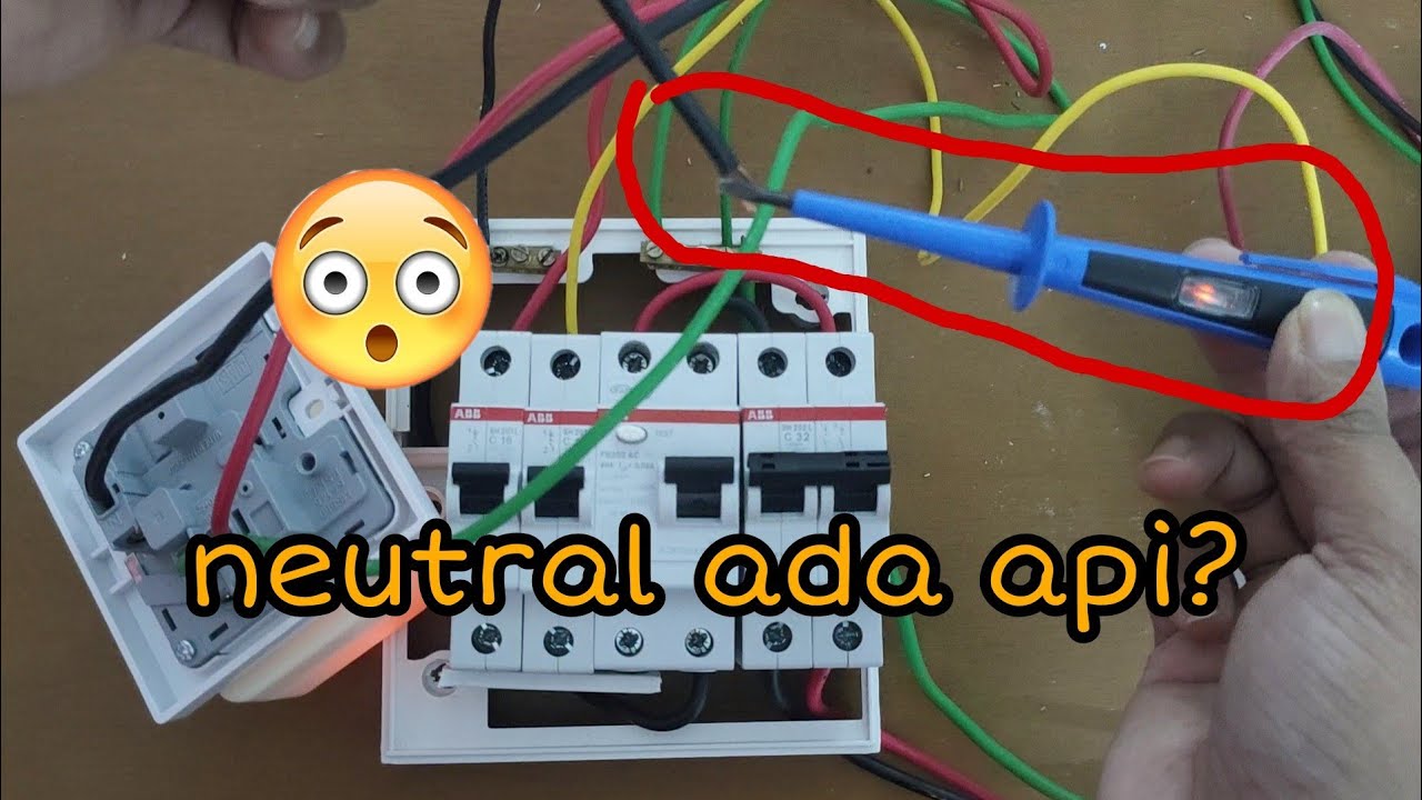 Kenapa kabel neutral ada api atau neutral return bahaya