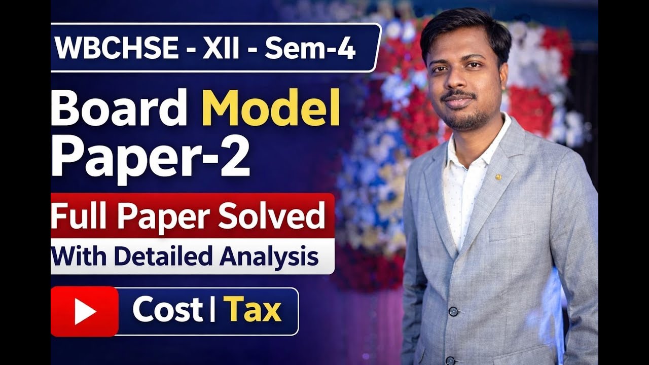 Cost-Tax  Board Model Paper-2 Full Solved  With Detailed Analysis Class-XII Sem-4|