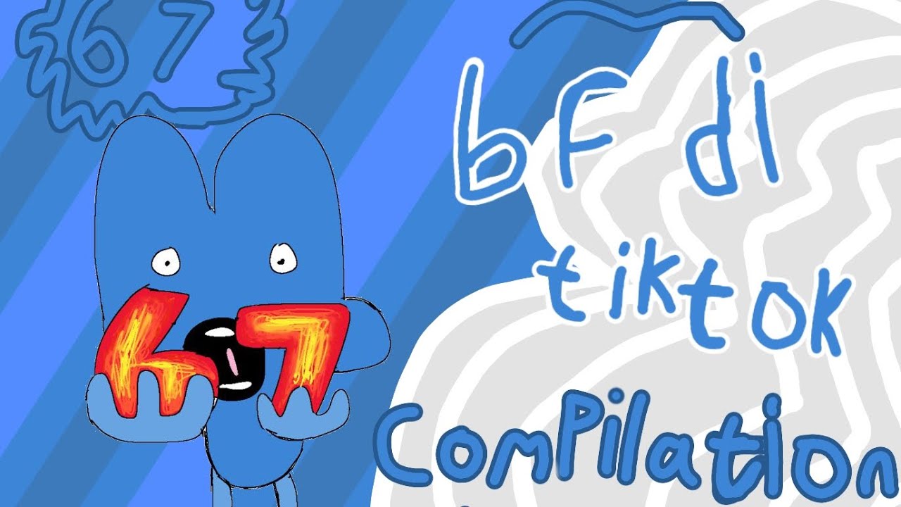 Bfdi tiktok compilation! Credit to all people who made this videos