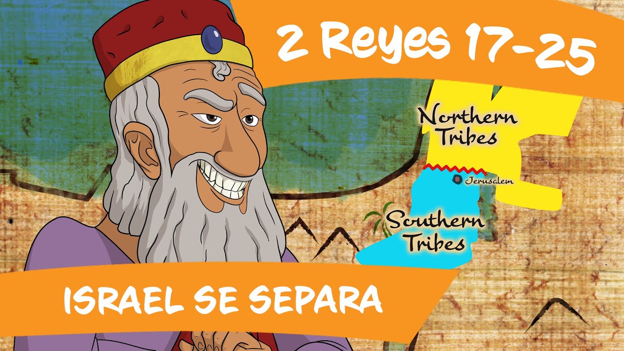 Ven Sígueme 2022 SUD (11-17 Jul) 2 Reyes 17-25 | Israel Se Separa