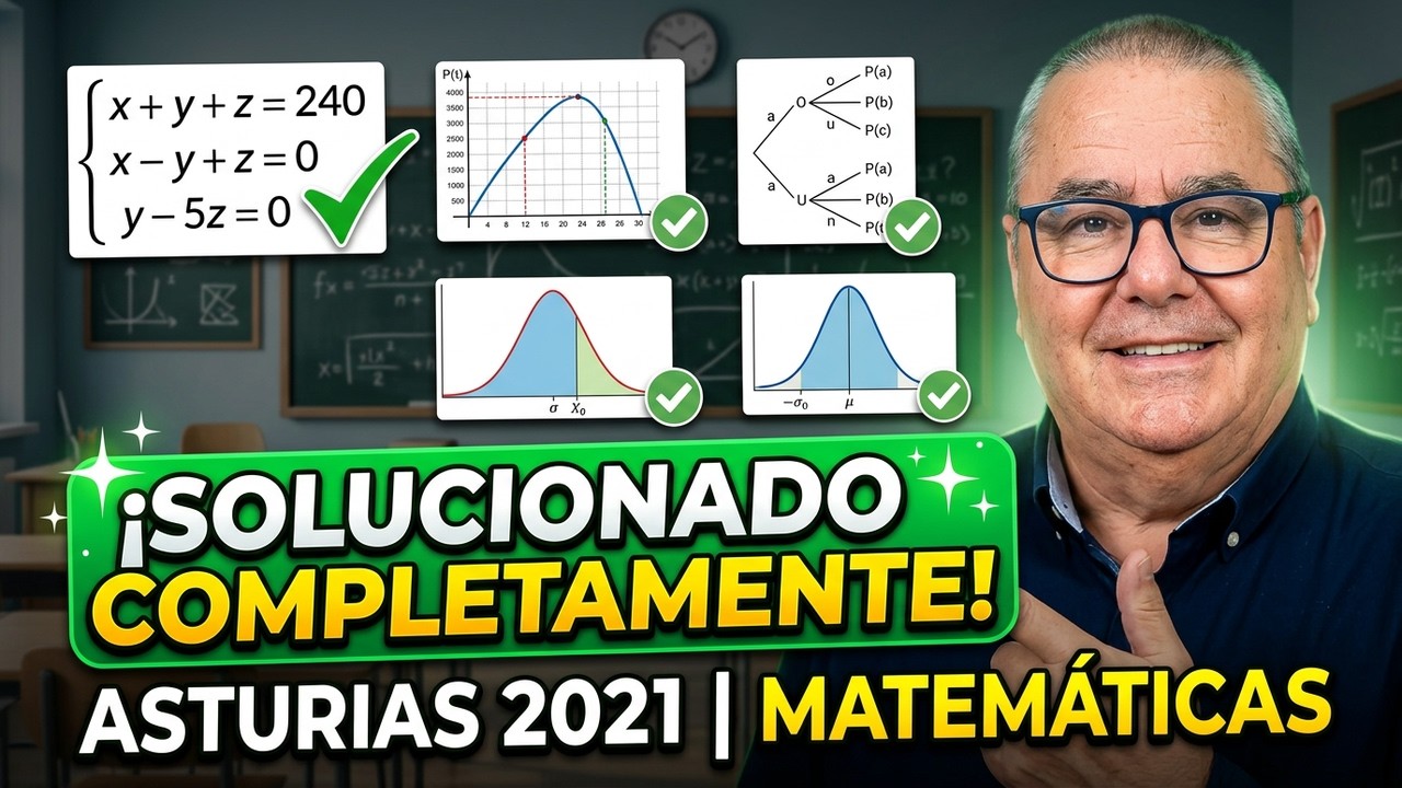 ASTURIAS  2021 | SOLUCIONES COMPLETAS del EXAMEN #matematicas #bachillerato