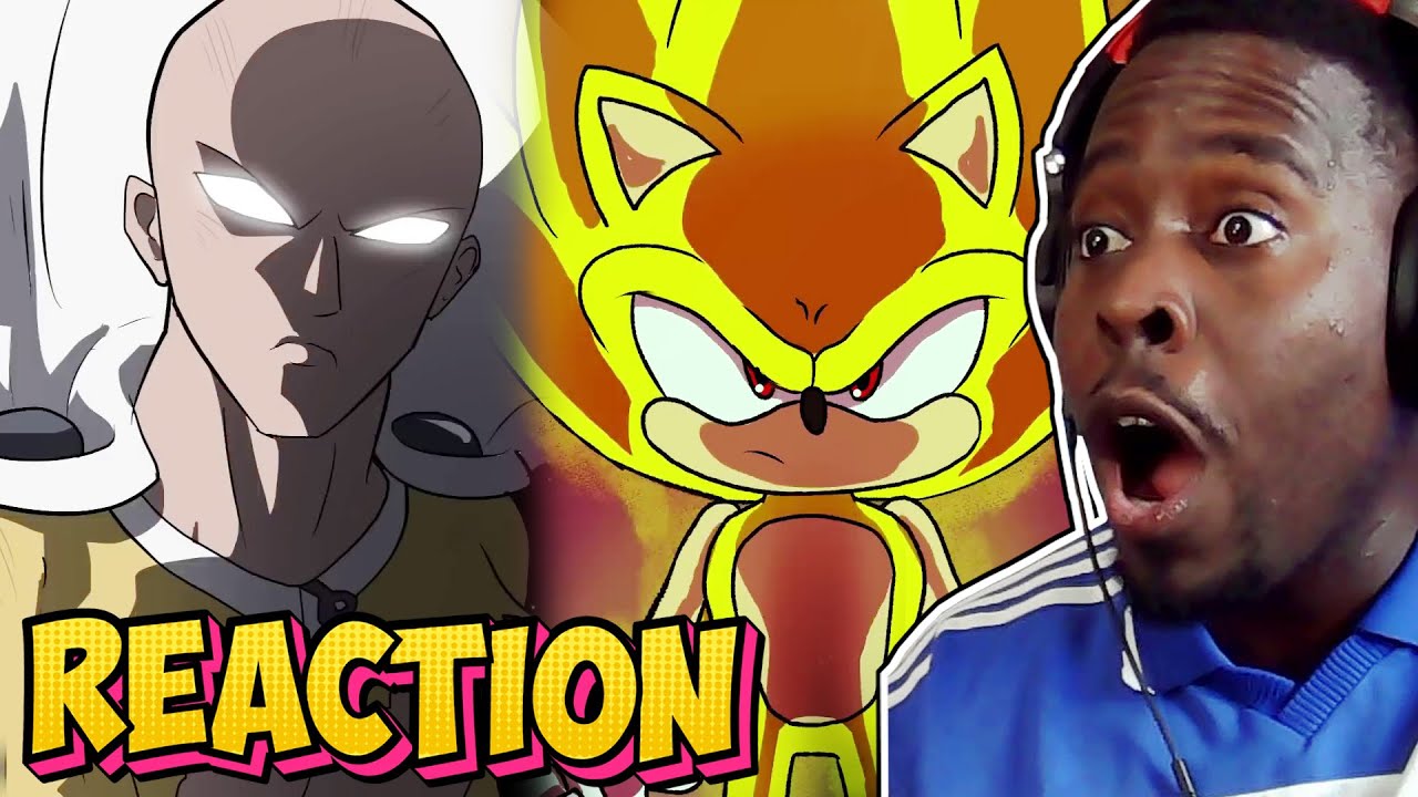 SONIC THE HEDGEHOG VS ONE PUNCH MAN FAN ANIMATION | REACTION!!!