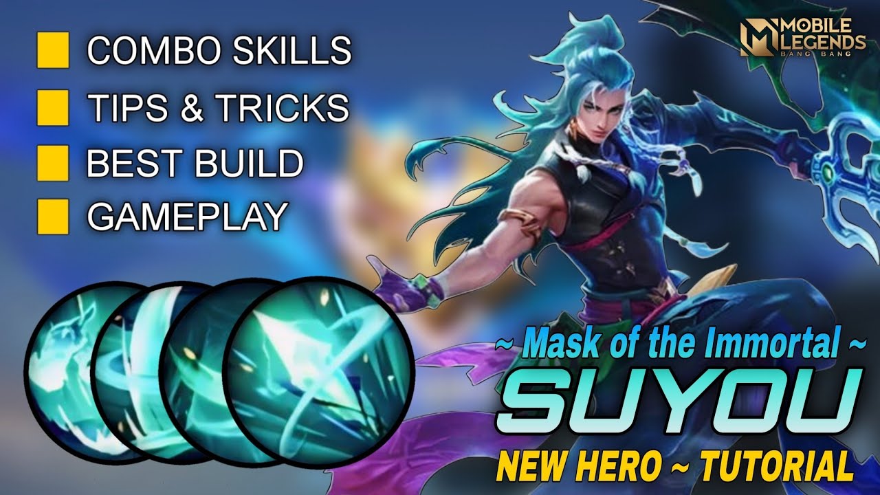 SUYOU Tutorial & Guide 2024 (English): Combo Skills, Best Build, Tips & Tricks | Mobile Legends