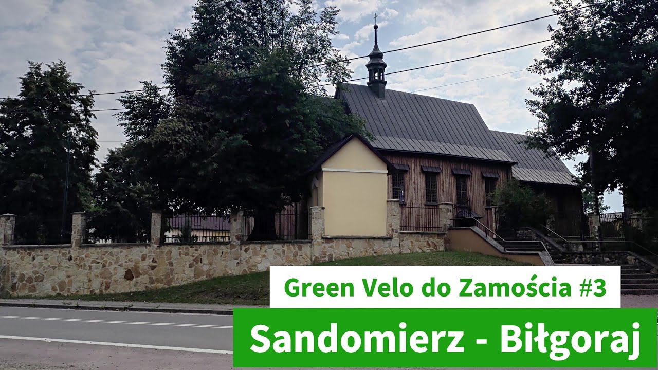 Green Velo do Zamościa 3: Sandomierz - Biłgoraj (2022-08-02)