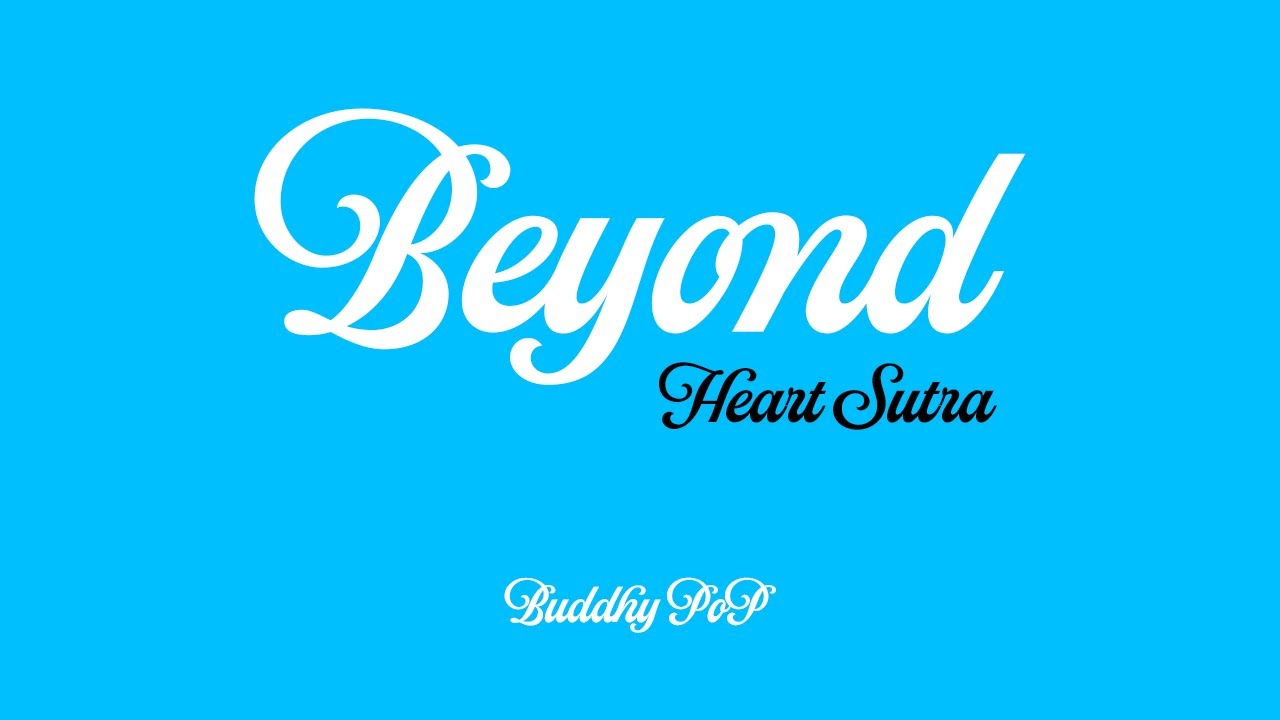 “BEYOND” Lyric Video | Heart Sutra Pop | K-Pop