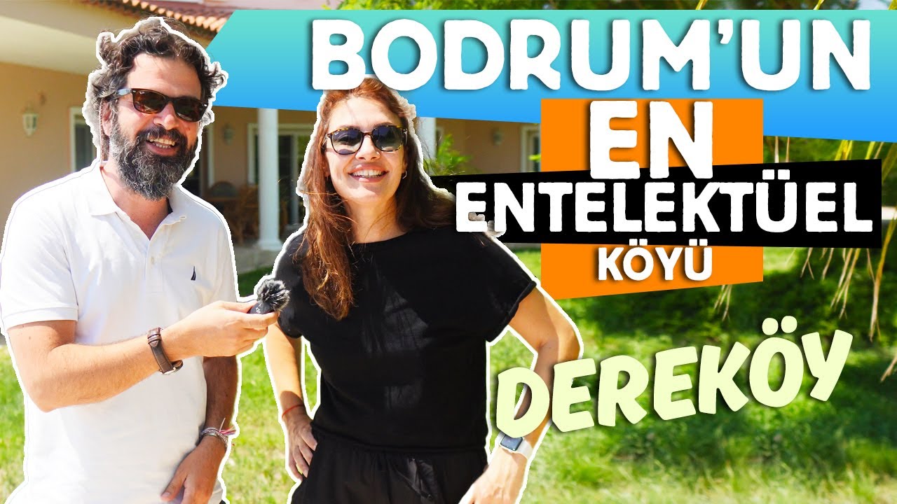 Bodrum Dereköy Rehberi