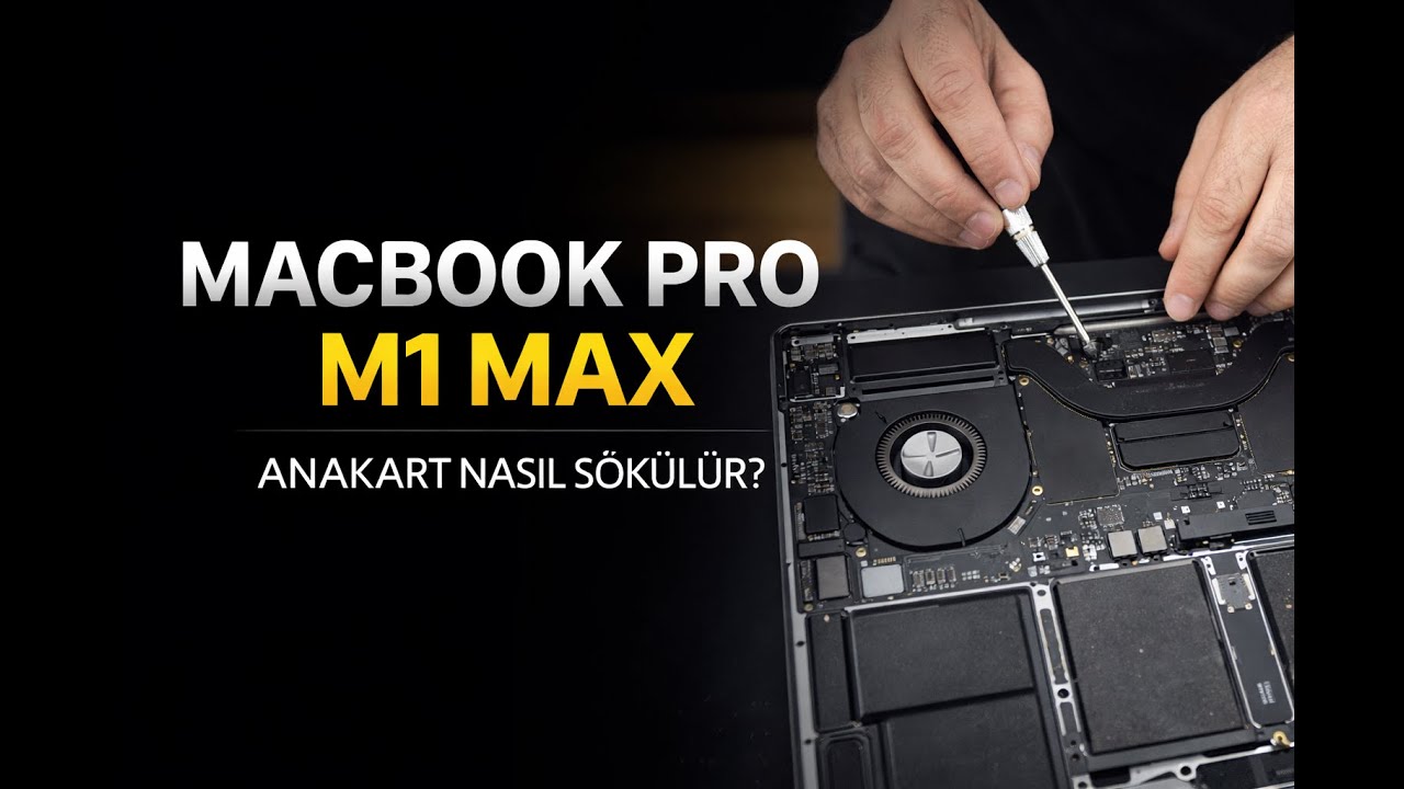 MacBook Pro M1 Max Tamiri | Logic Board ve Trackpad Söküm Süreci