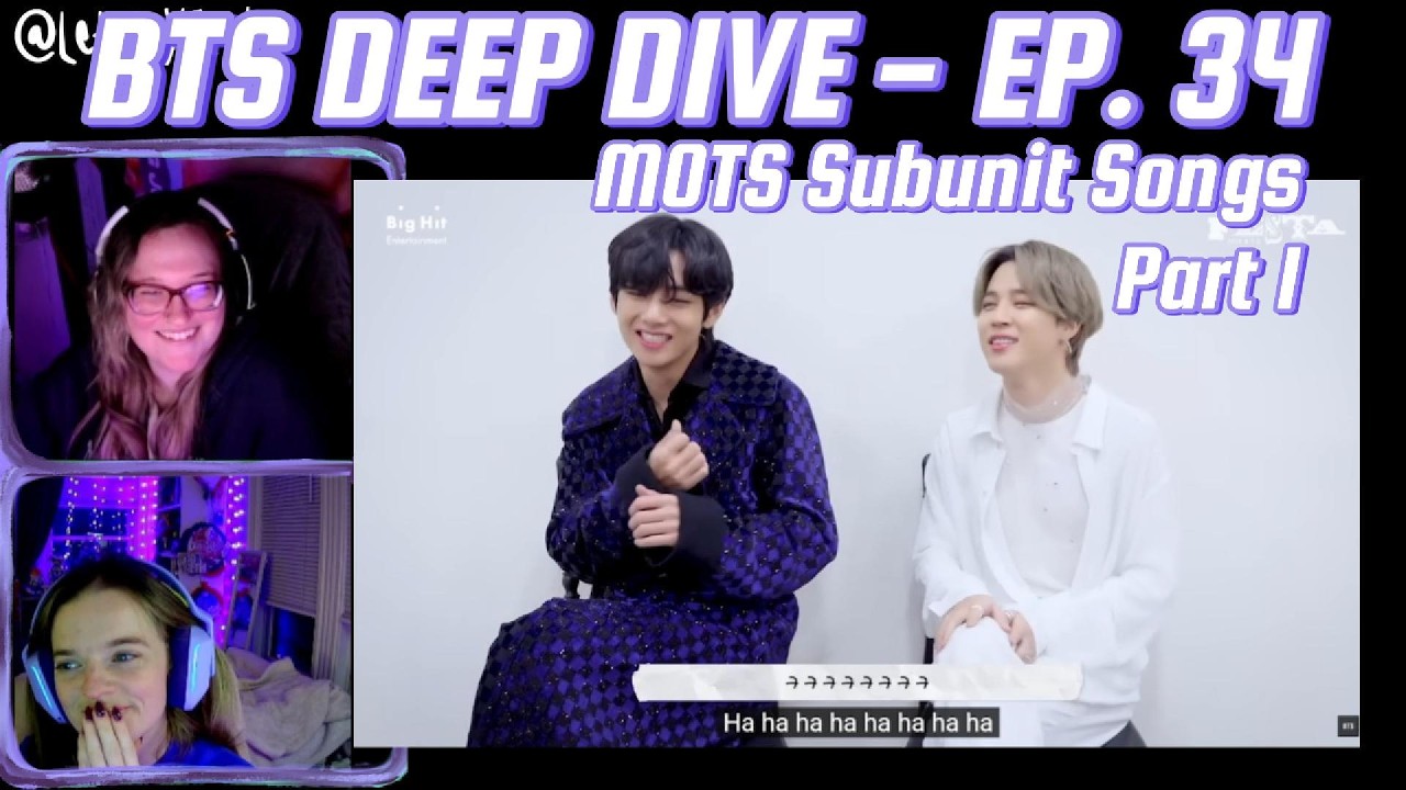 OUR BTS DEEP DIVE continues! | MOTS Subunits | Jamais Vu, Friends, & Respect lyrics + interviews