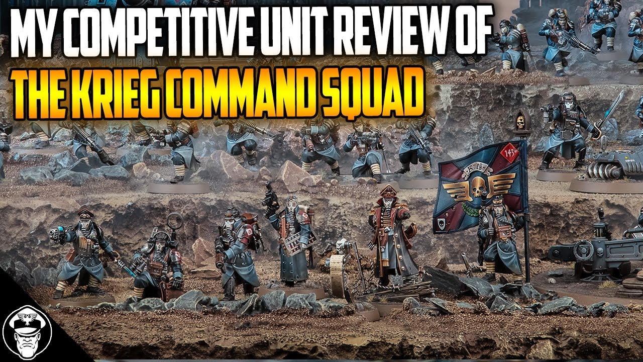 Krieg Command Squad Vs Cadian Command Squad - Competitive Review | Astra Militarum | Warhammer 40K