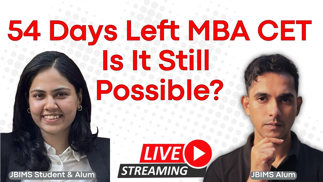 54 Days to MBA CET | Is it still Possible?