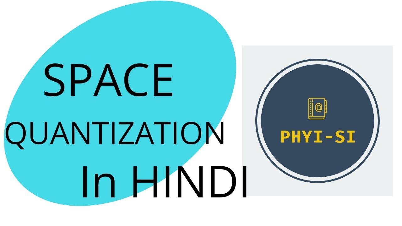 Space Quantization