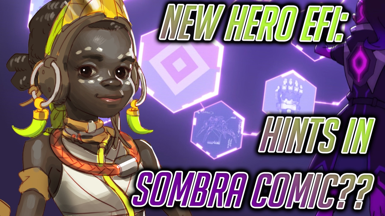 Overwatch Reveal of Efi Oladele! / Theory: Connection in Sombra Animated Comic??
