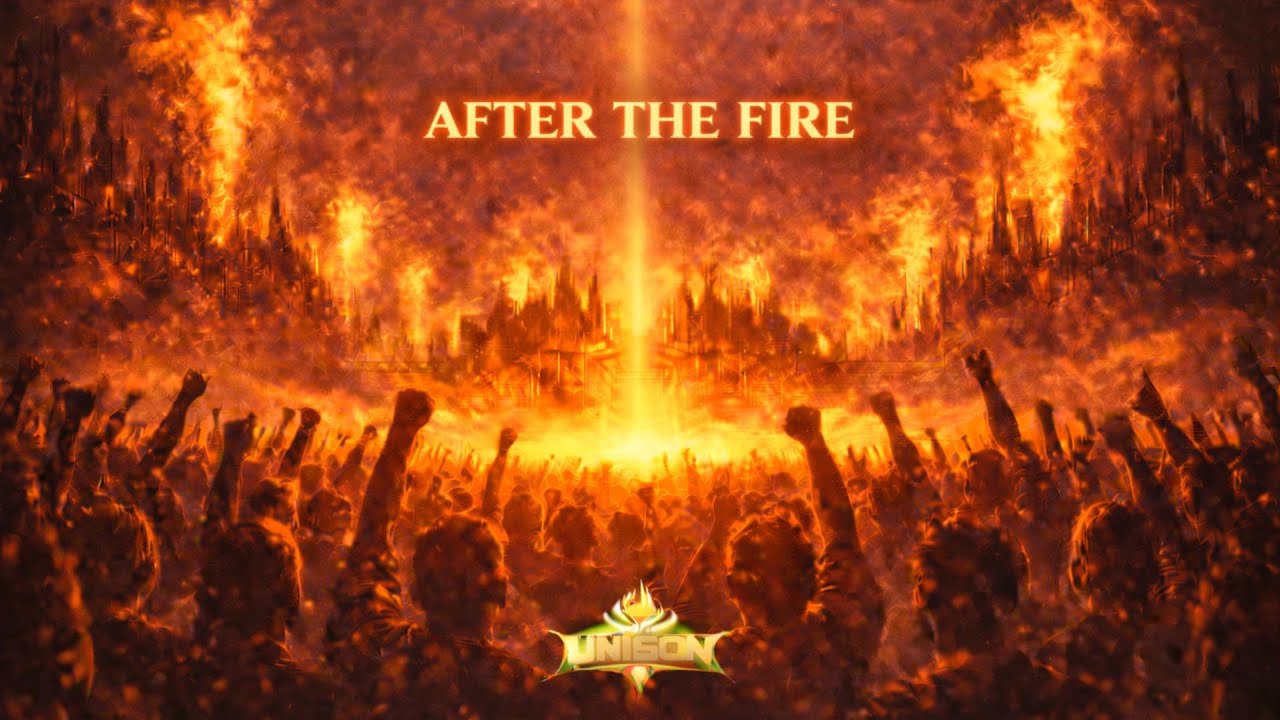 UNISON — After the Fire