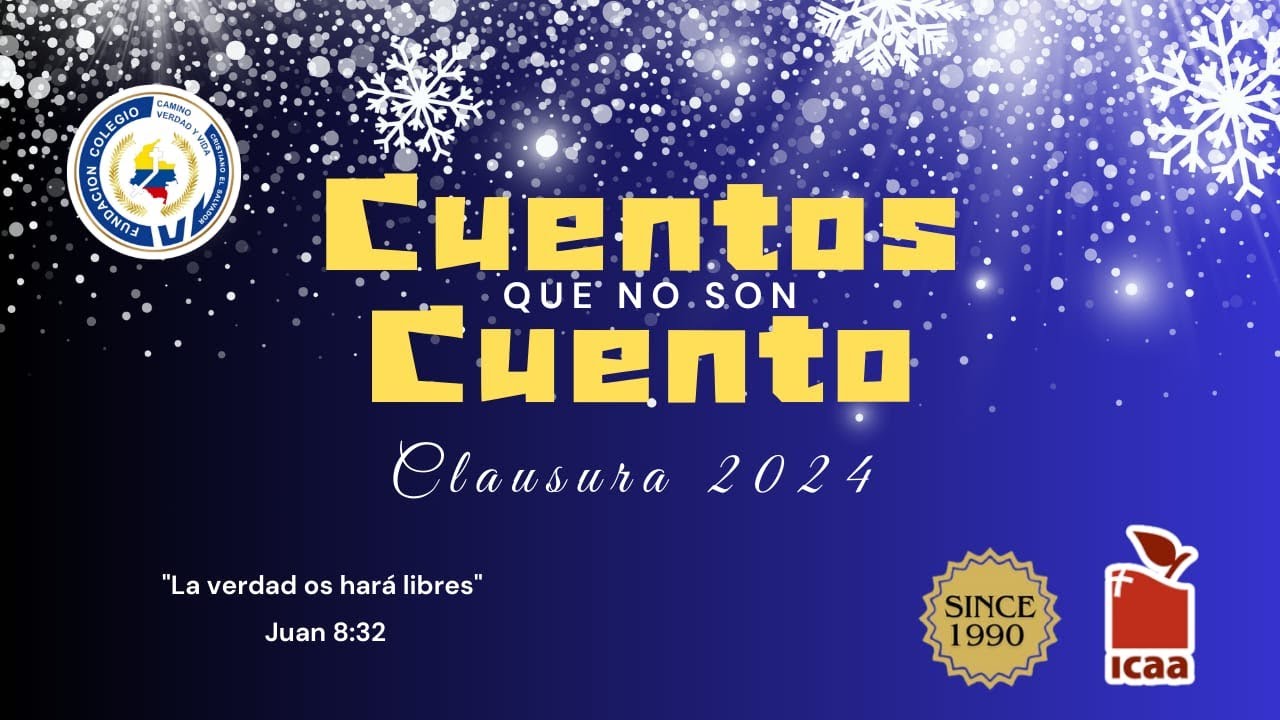 🎄Clausura 2024 | Fundación Colegio Cristiano El Salvador 🎄