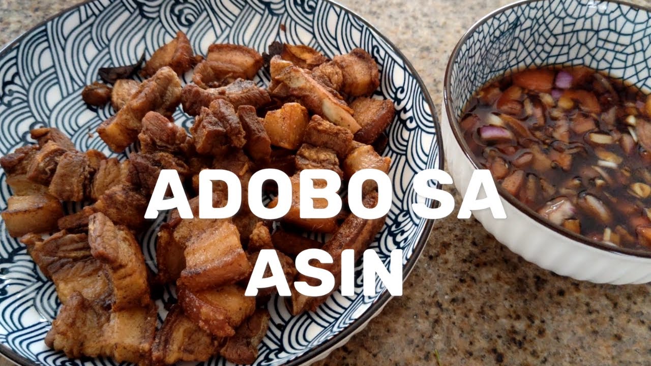ADOBO SA ASIN | Adobong Bisaya | Pang-ulam at Pang-pulutan
