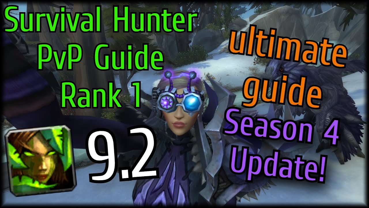 Bicmex | R1 Survival Hunter | 9.2 PvP Guide | COMPLETE ULTIMATE GUIDE - Written Update for Season 4!