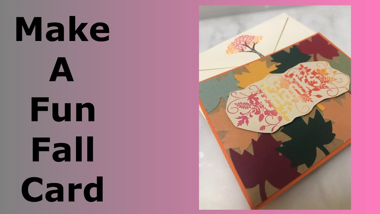 Make a quick fall card #fall #cardmaking #diy