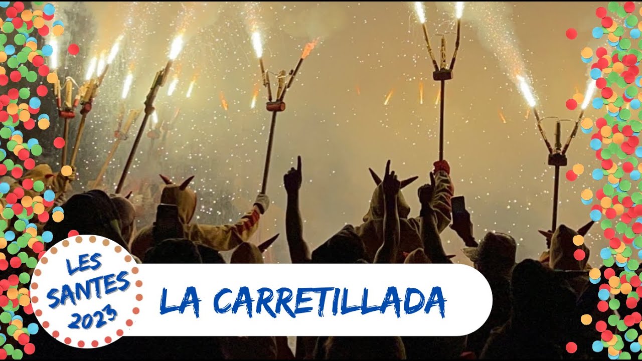 Les Santes 2023 - La Carretillada