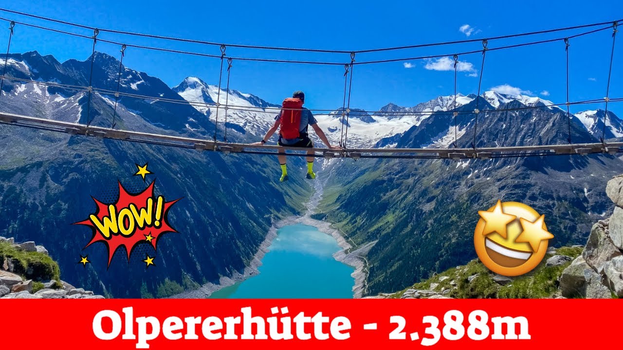 Olpererh&uuml;tte - Vom Schlegeisspeicher zur H&auml;ngebr&uuml;cke // Wandern im Zillertal 🇦🇹  Tirol