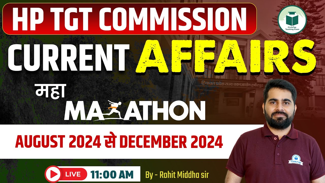 HP TGT Commission 2025 | Current Affairs | August 2024 से December 2024 | Civilstap | By Rohit Sir