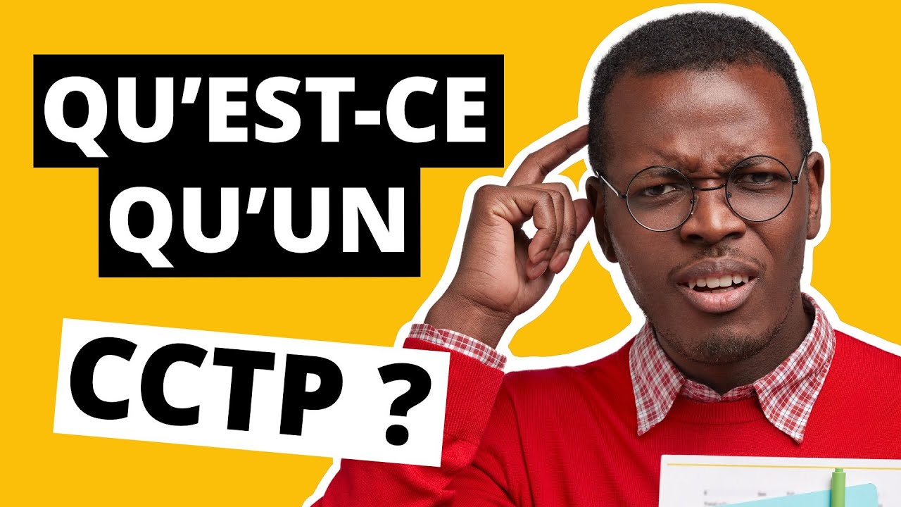 Marchés publics : qu’est-ce qu’un CCTP ?