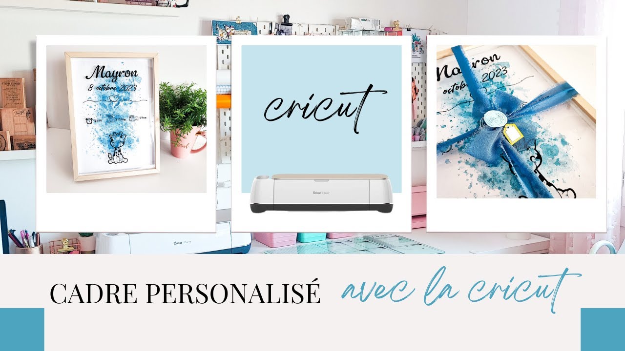 Cricut design Space : faire un cadre naissance personnalisé @marquezibuline #cricut #diy