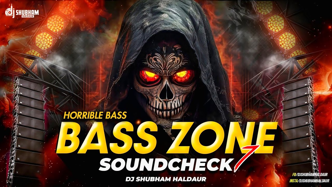 😈🔥 HORRIBLE BASS SOUND CHECK 🔊 | BASS ZONE 7 | DJ SHUBHAM HALDAUR