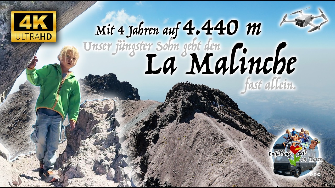 Mit 4 Jahren auf 4.440 m – Unser jüngster Sohn geht den La Malinche fast allein