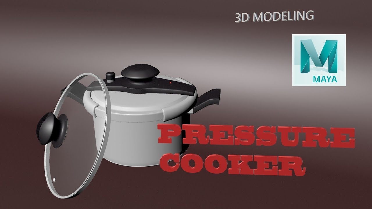 23- 3D KITCHEN THINGS _ 3D PRESSURE COOKER MODELING _MAYA 3D MODELING