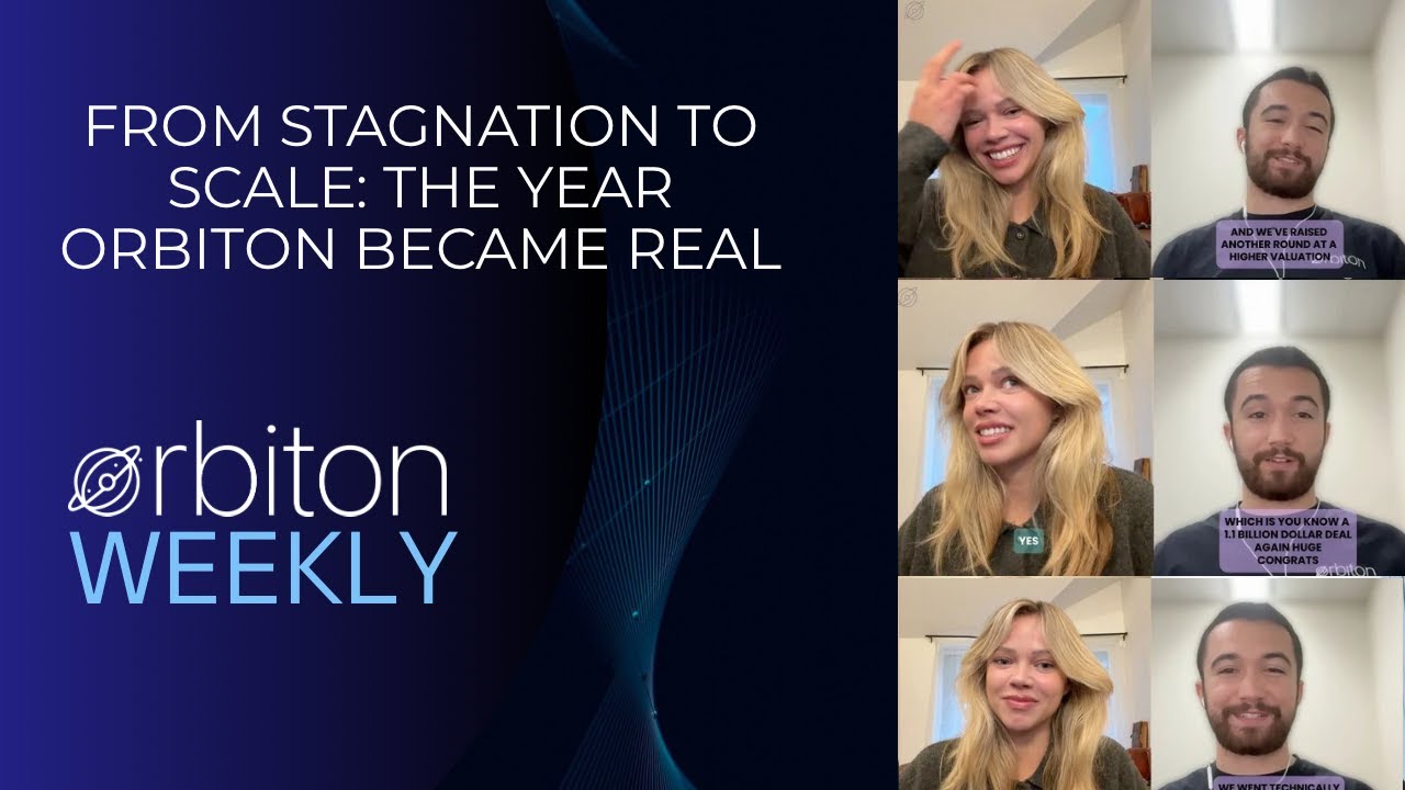 Orbiton Weekly - From Stagnation to Scale: The Year Orbiton Became Real