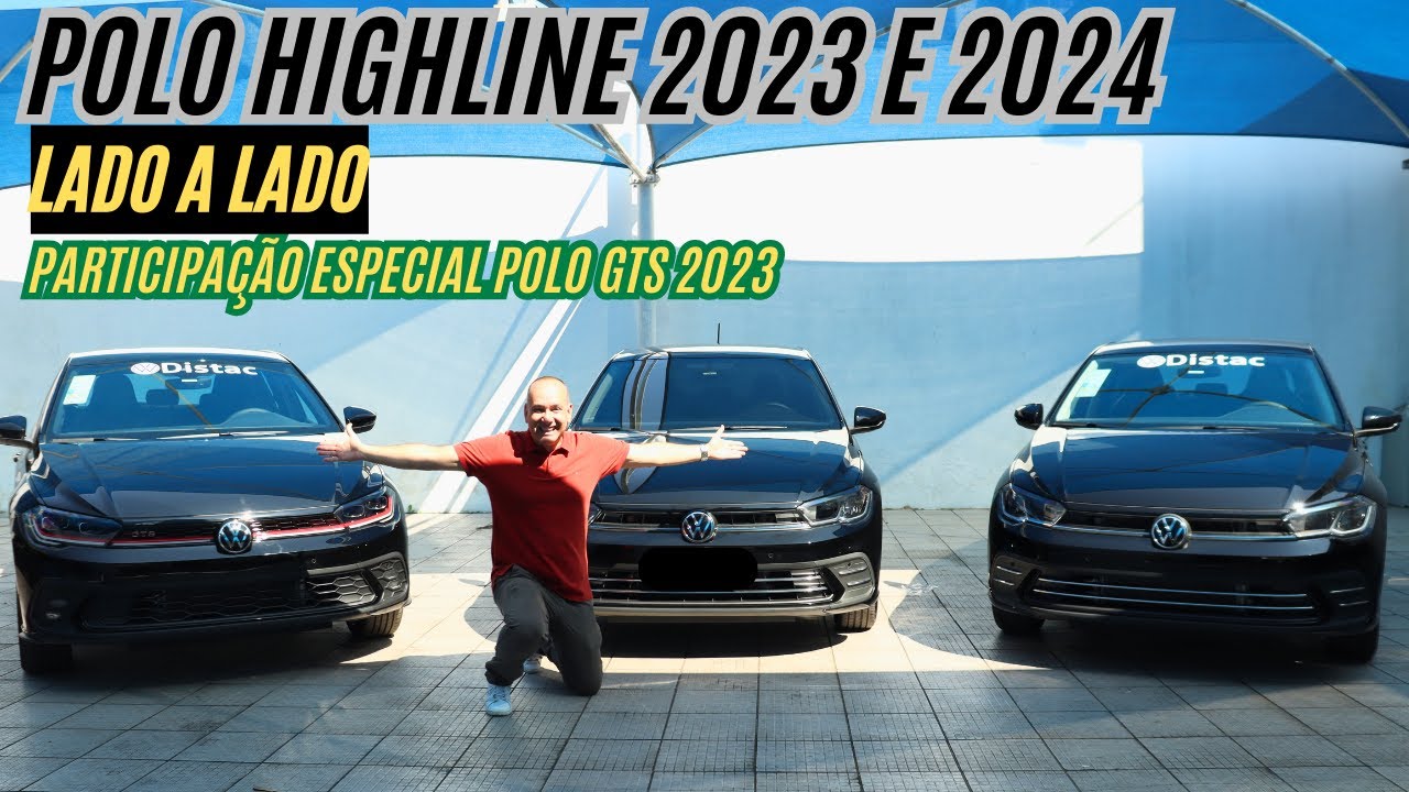 VW POLO HIGHLINE 2023 e 2024 lado a lado. COMPARATIVO com a participação ESPECIAL do POLO GTS 2023.