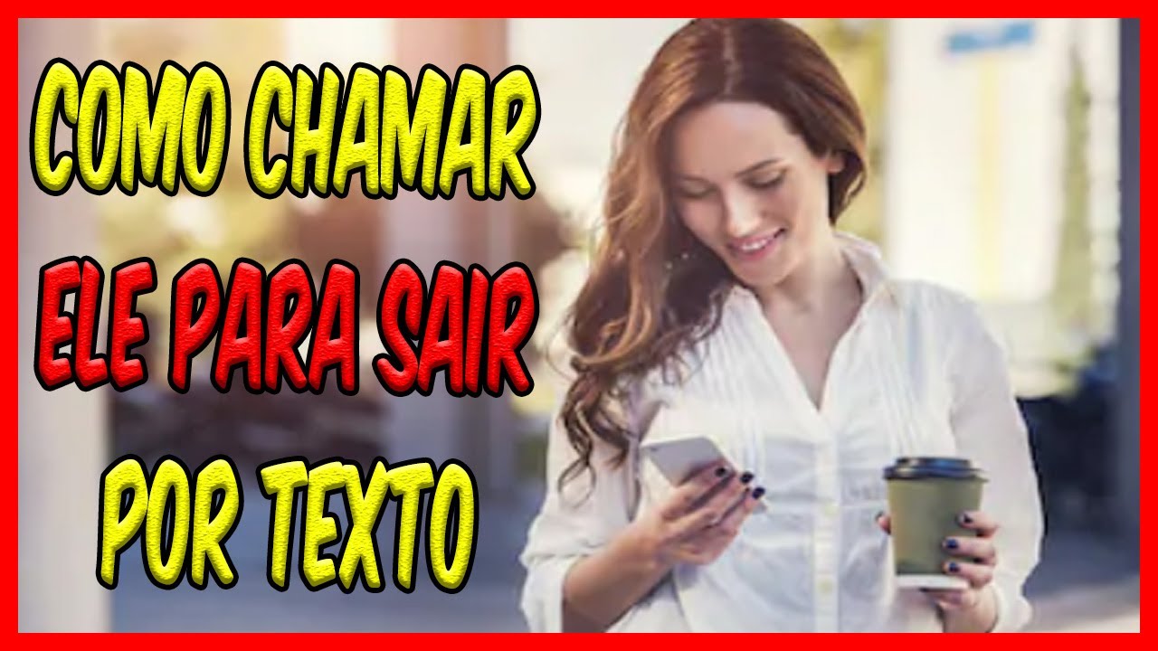 Como Chamar Ele Para Sair Pelo Whatsapp (2020)