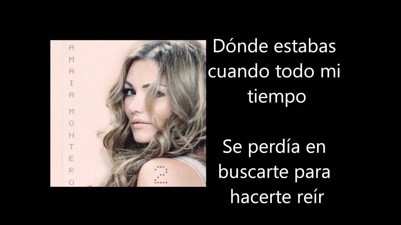 Amaia Montero - Donde Estabas Letra Lyrics