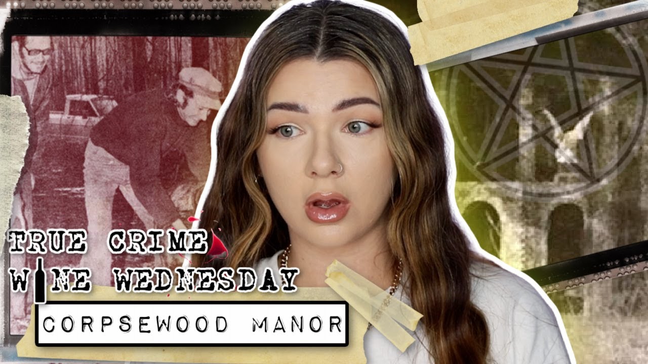 The Corpsewood Manor | SexSatanism&Murder?