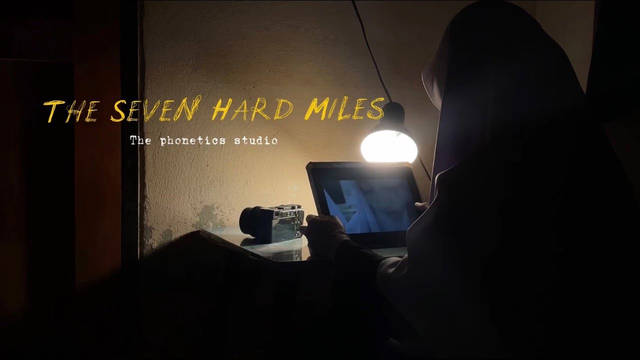 The Seven Hard Miles | The phonetics studio 