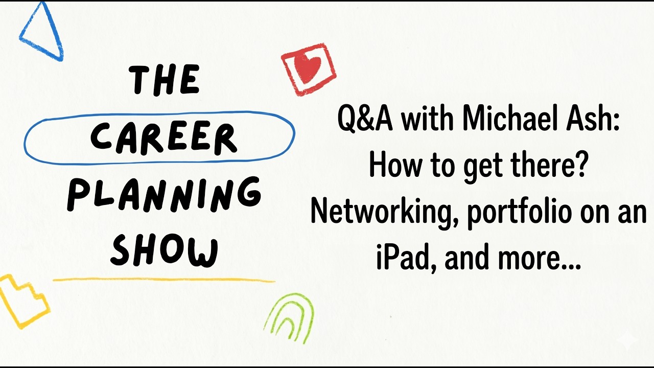 2. Q&A with Michael Ash: How to get there? Networking, portfolio on an iPad, and more...