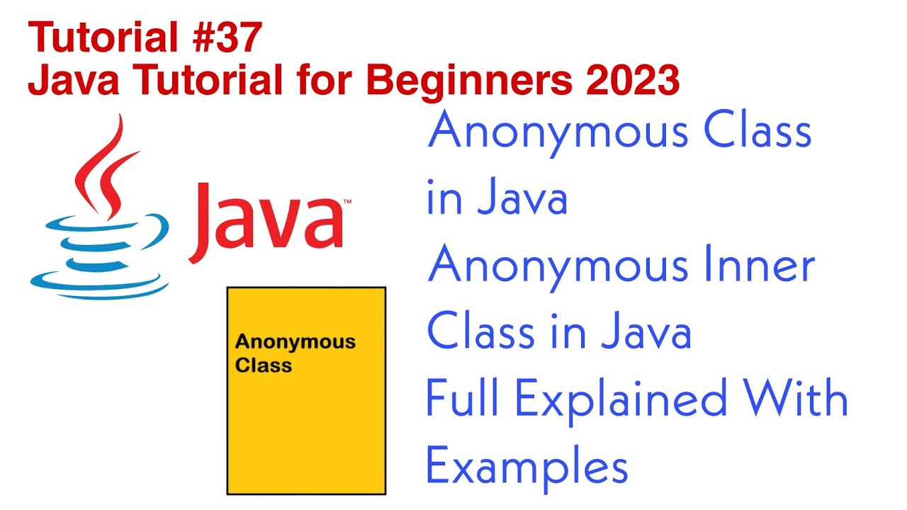 Anonymous Class in Java | Anonymous Inner class in Java | Using Class & Interface  | Full Explained