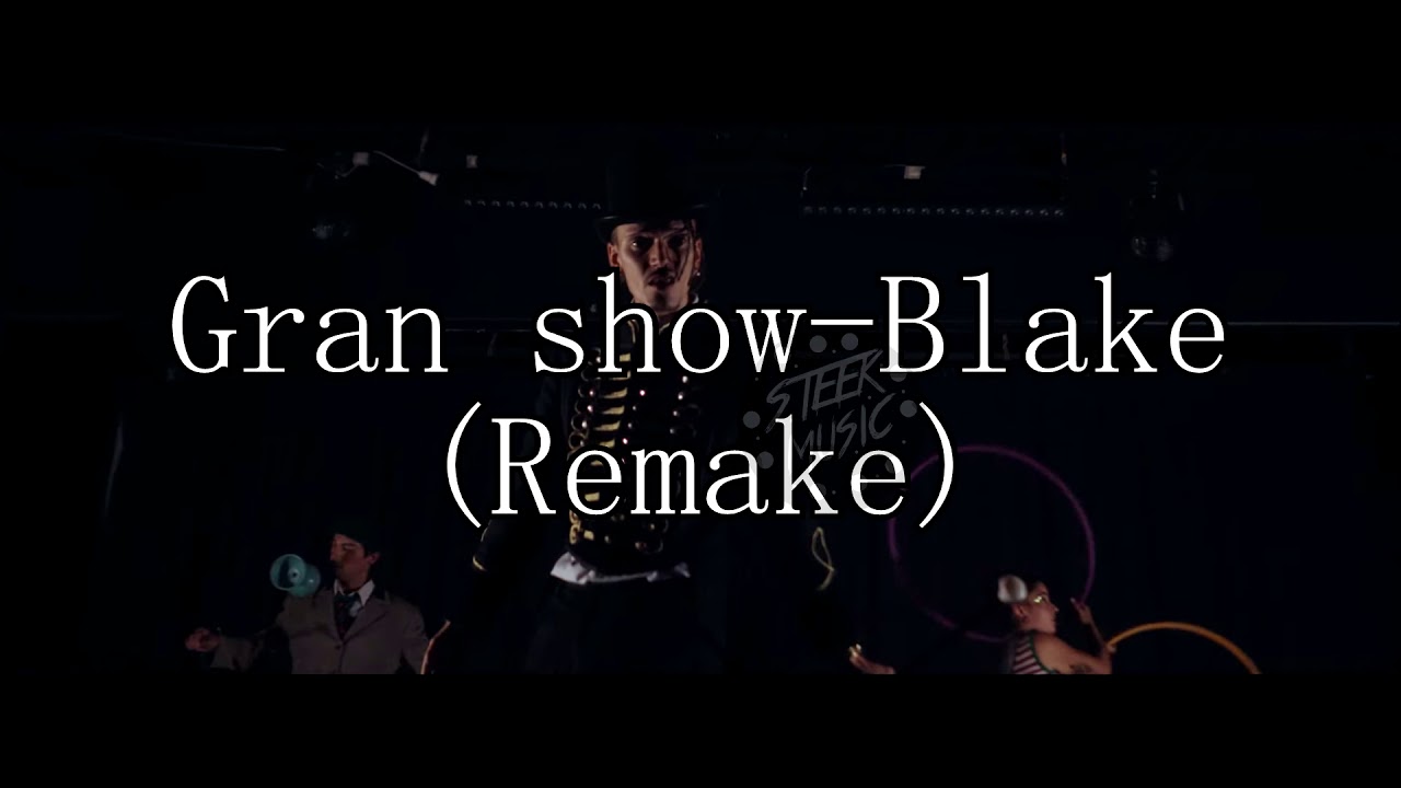 Gran show- Blake (Remake Instrumental) by SteEk Prod || Uso Libre ||