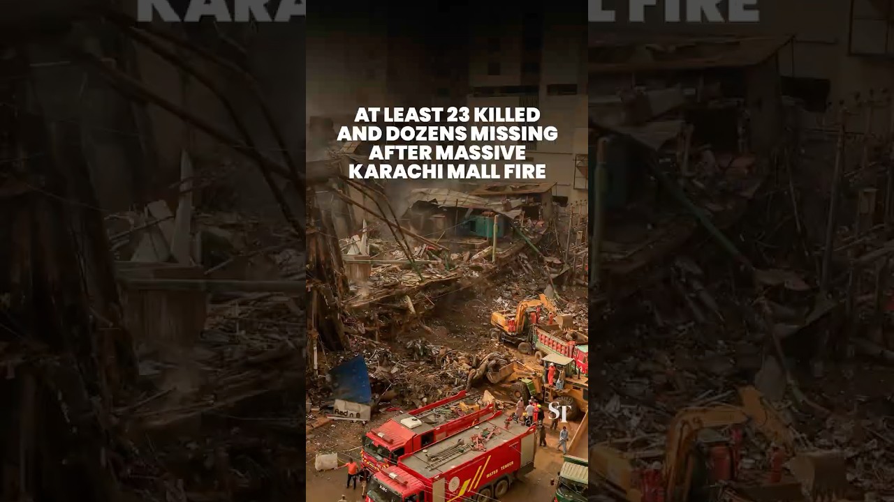 At least 23 killed and dozens missing after massive Karachi mall fire