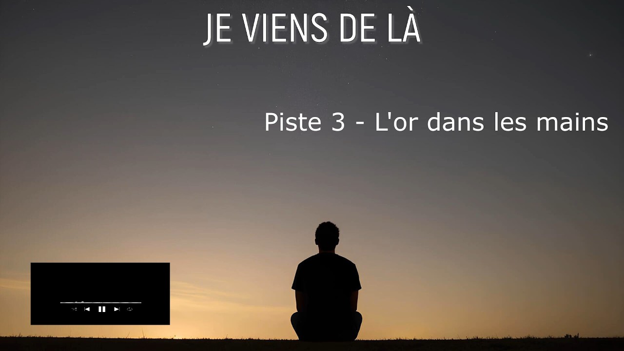 Chanson Française Témoignage, Prenant, Immersif, Piste 3 Album Je viens de là